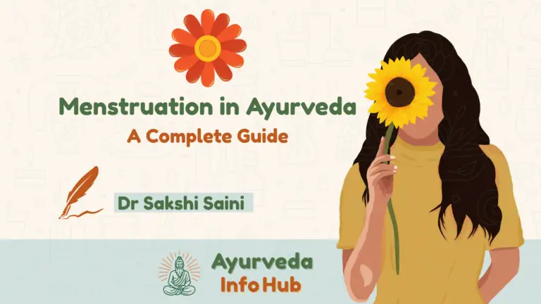 Menstruation (Rajahsrava) in Ayurveda: A Complete Guide
